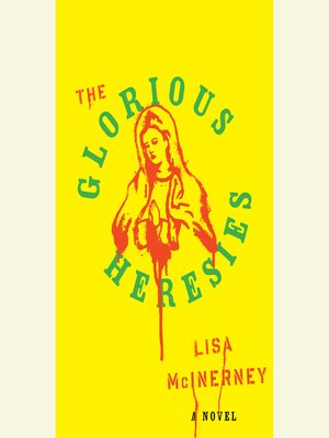 The Glorious Heresies - Audiobook